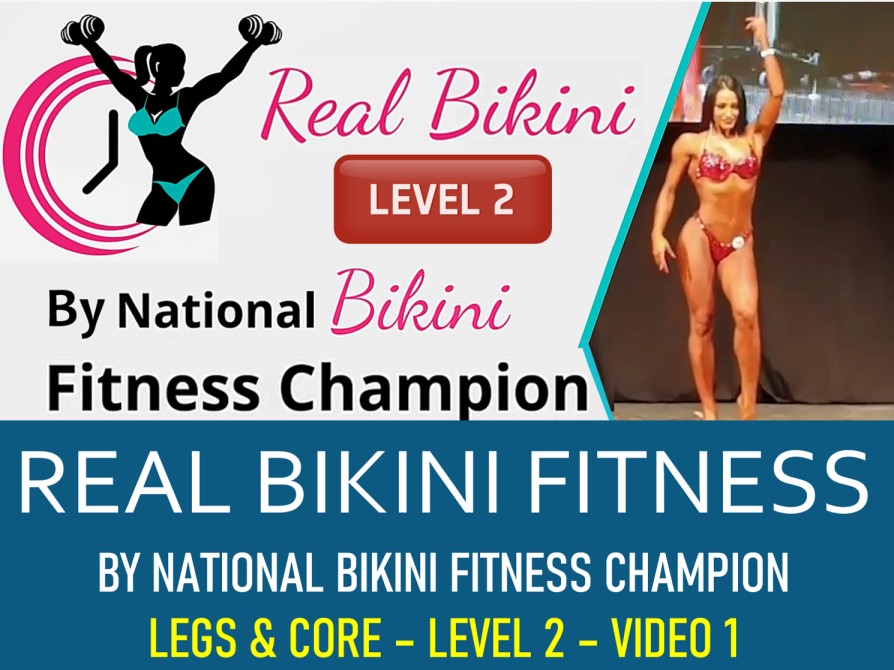 REAL BIKINI FITNESS - LEGS & CORE WORKOUT FOR INTERMEDIATES