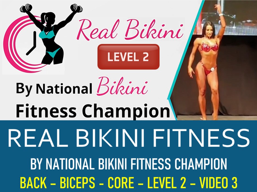 REAL BIKINI FITNESS - BACK, BICEPS AND CORE WORKOUT FOR INTERMEDIATES