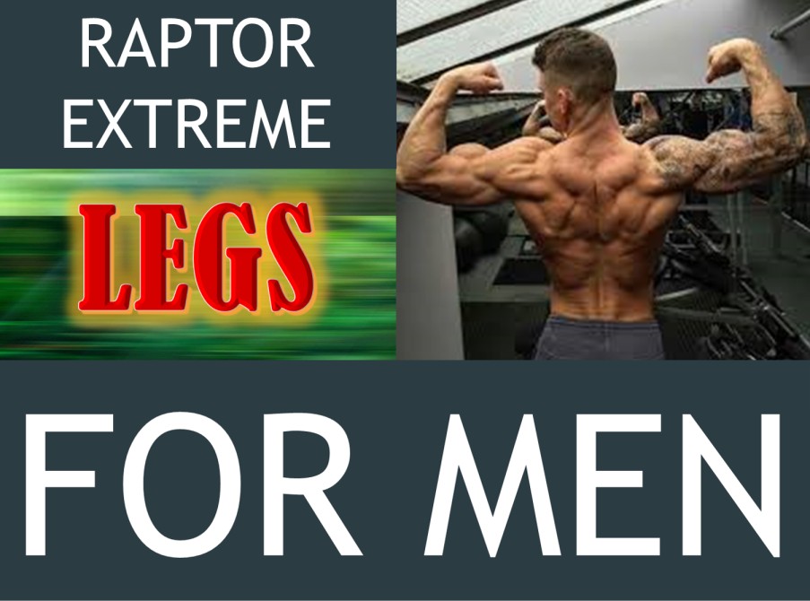 RAPTOR EXTREME FITNESS FOR MEN LEGS & SHOULDERS WORKOUT